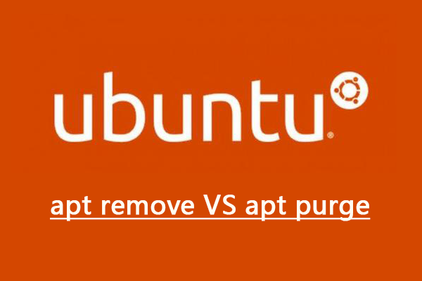 apt remove 与 apt purge：有什么区别？